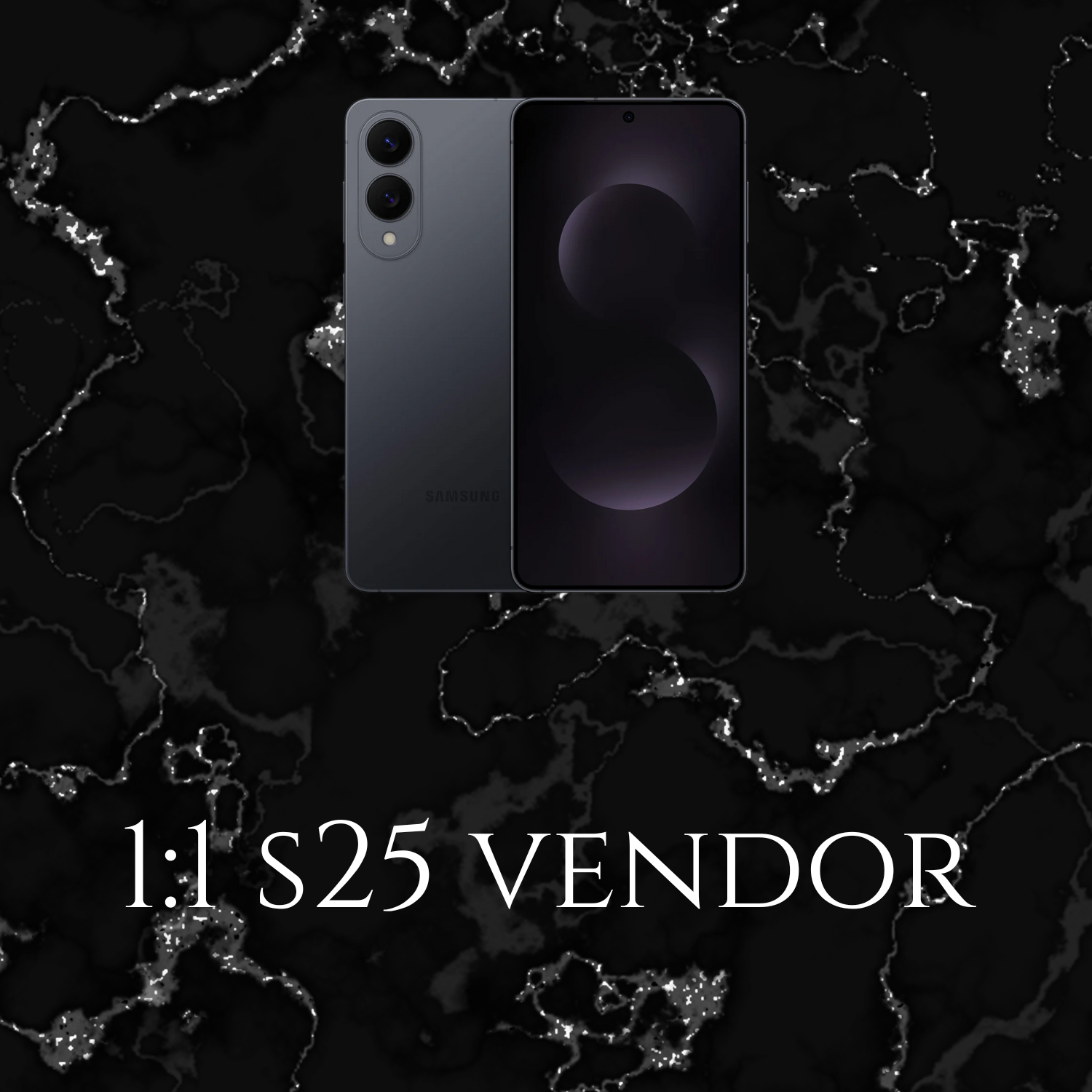 1:1 s25 vendor
