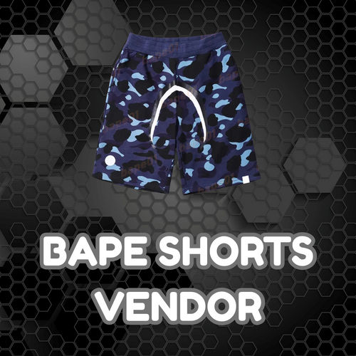 bape shorts vendor